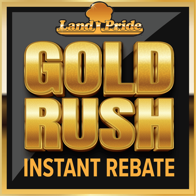 Land Pride GOLD RUSH Instant Rebate